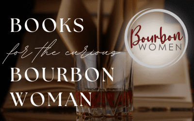 Best Bourbon Book List: Curated for Bourbon Women