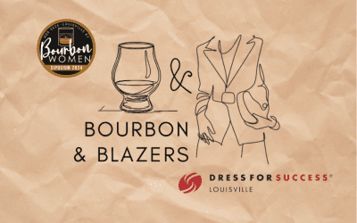 Bourbon & Blazers – A SIP of Service Collaboration with Dress for Success Louisville