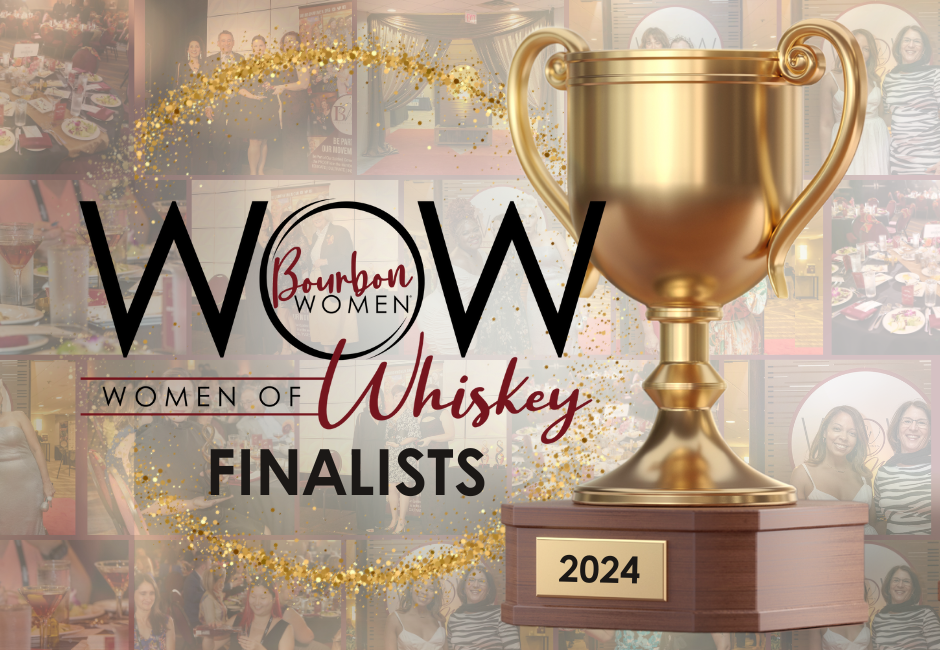 Bourbon Women Announces the Trailblazing WOW (Women of Whiskey) Awards ...