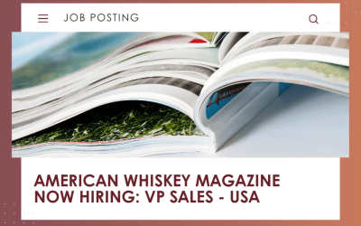 Whisky Magazine and American Whiskey Magazine VP of Sales Position