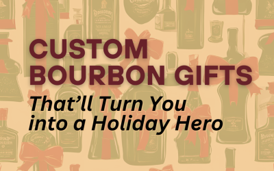 Custom Bourbon Gifts That’ll Turn You into a Holiday Hero