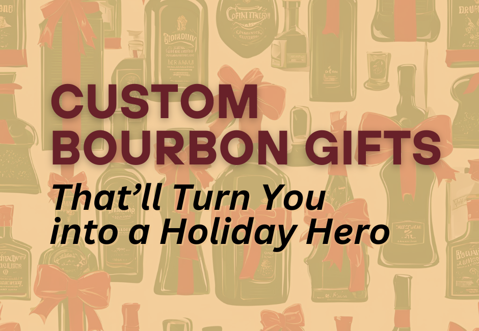 Words - Custom Bourbon Gifts that will turn you into a holiday hero
