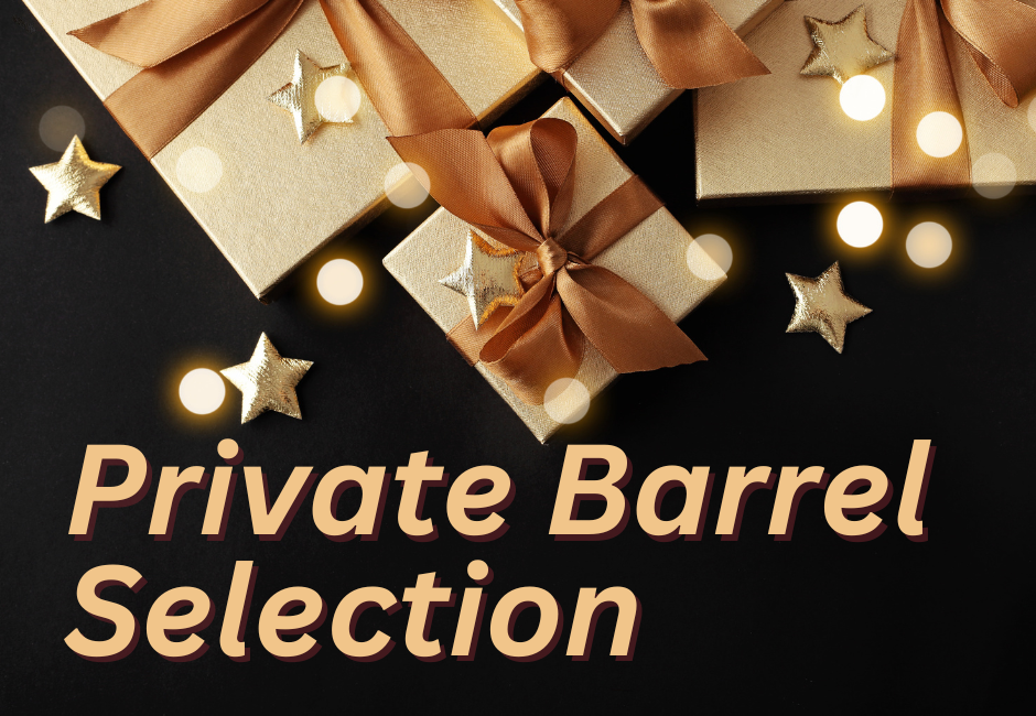 Gifts with the words private barrel selection