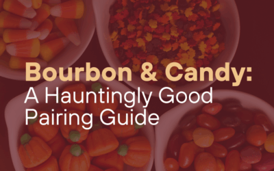 Bourbon & Candy: A Hauntingly Good Pairing Guide