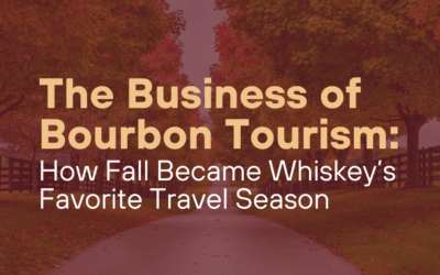 The Business of Bourbon Tourism: How Fall Became Whiskey’s Favorite Travel Season