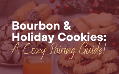 Bourbon & Holiday Cookies: A Cozy Pairing Guide